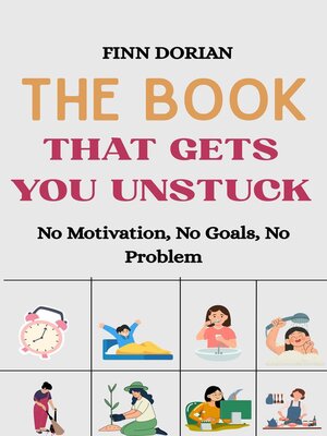 cover image of The Book That Gets You Unstuck